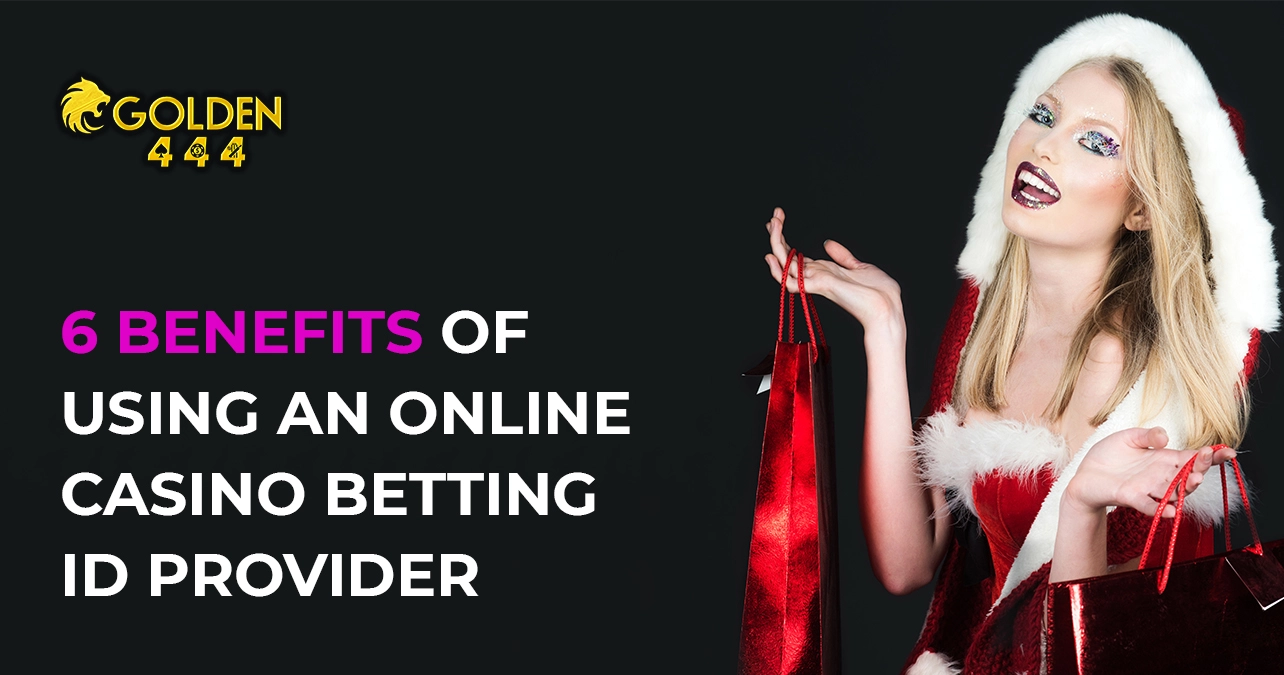 Benefits of Using an Online Casino Betting ID Provider